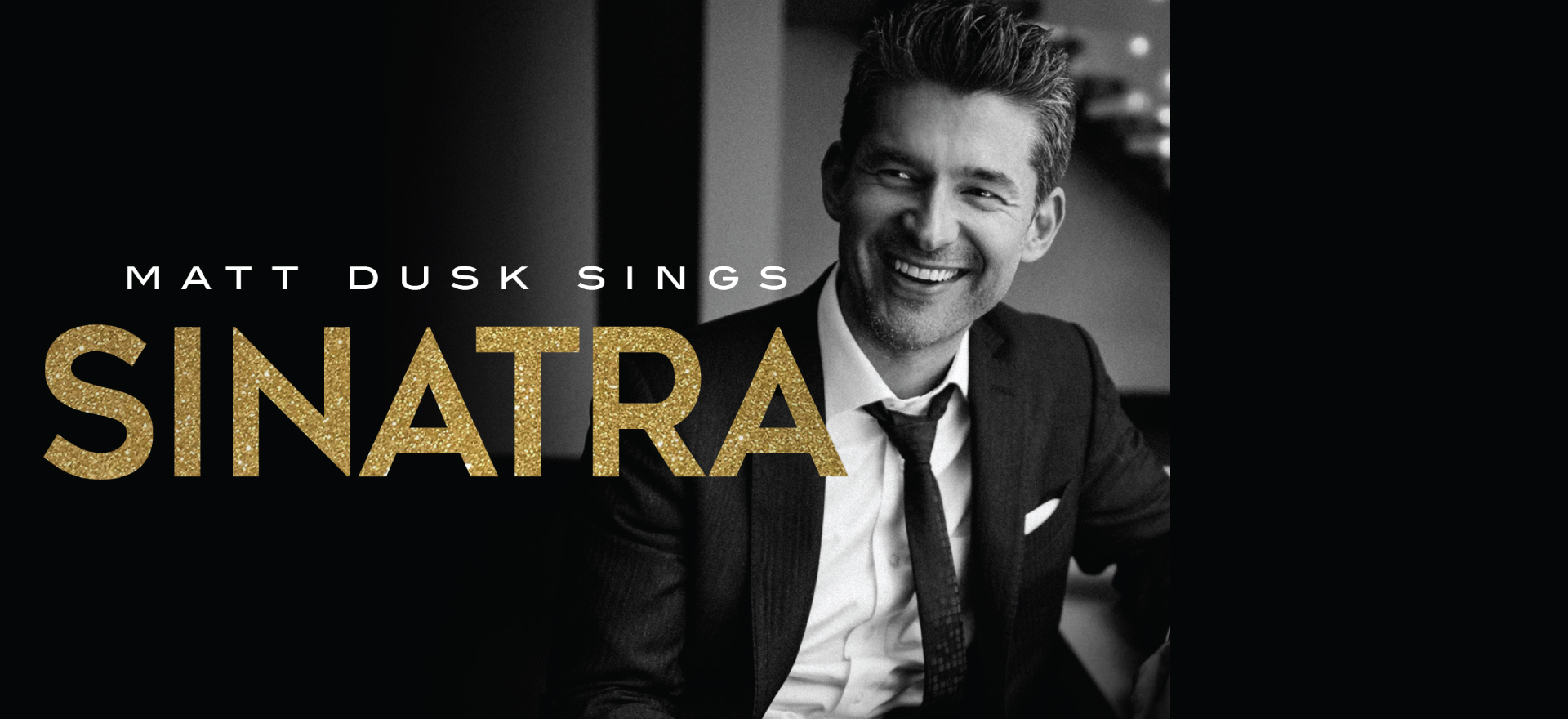 Matt Dusk Sings Sinatra