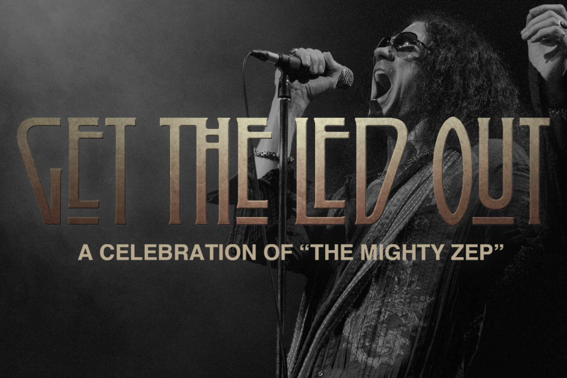 Get the Led Out A Celebration of the Mighty Zep at the Effingham Performance Center
