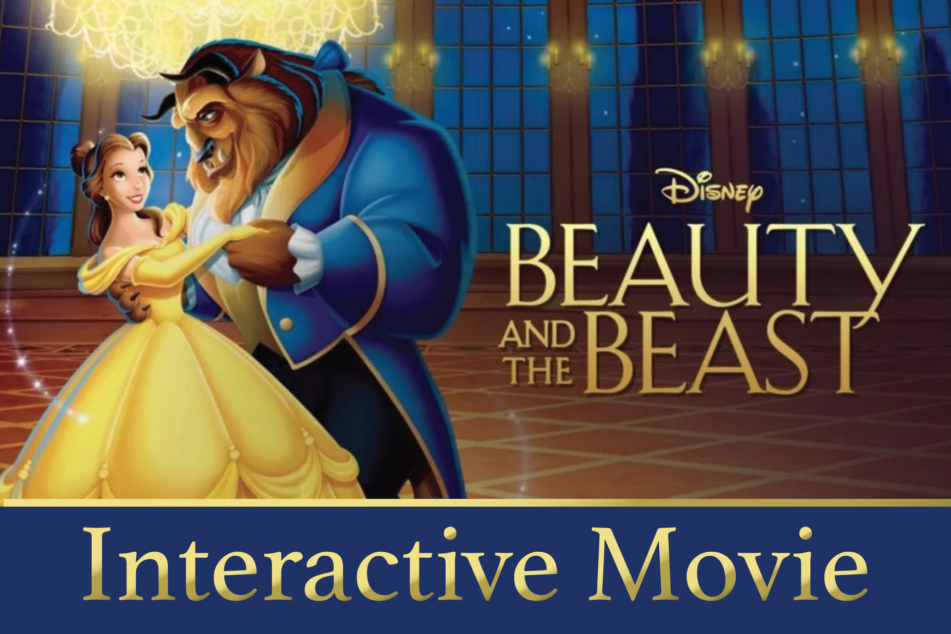 Beauty & the Beast Interactive Movie at the Effingham Performance Center