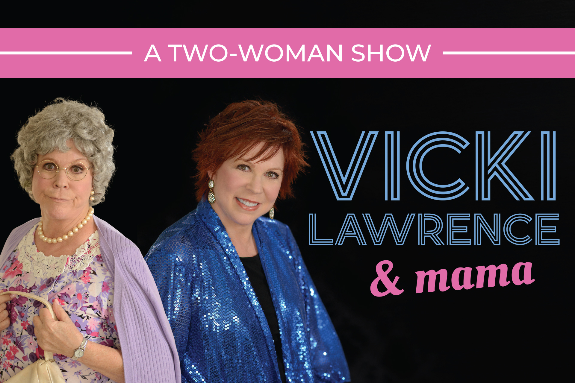 Vicki Lawrence & Mama at the Effingham Performance Center